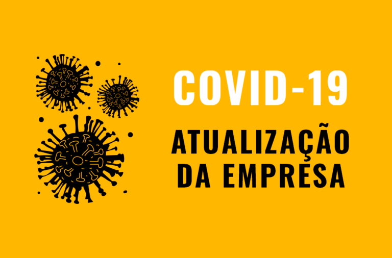 Atualização da Empresa – Covid-19
